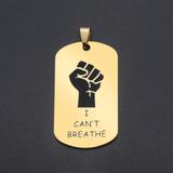 I Can't Breathe 我不能呼吸不锈钢吊牌 DA001-2 柒珠网 钛钢小吊坠