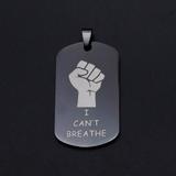I Can't Breathe 我不能呼吸不锈钢吊牌 DA001-3 柒珠网 钛钢小吊坠